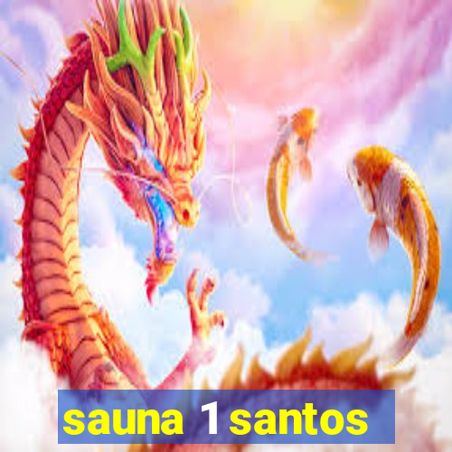 sauna 1 santos